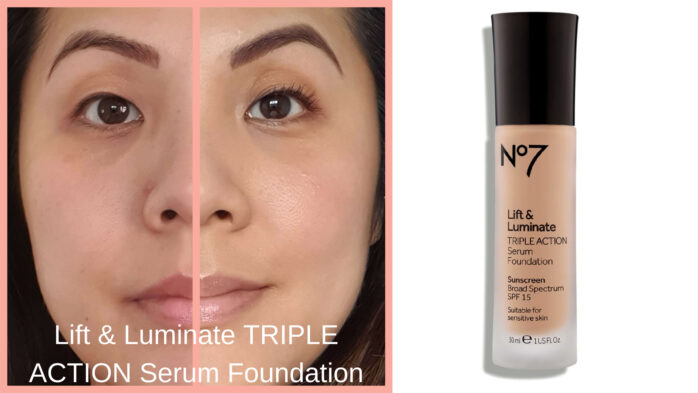 Best No7 foundation Lift and Luminate review